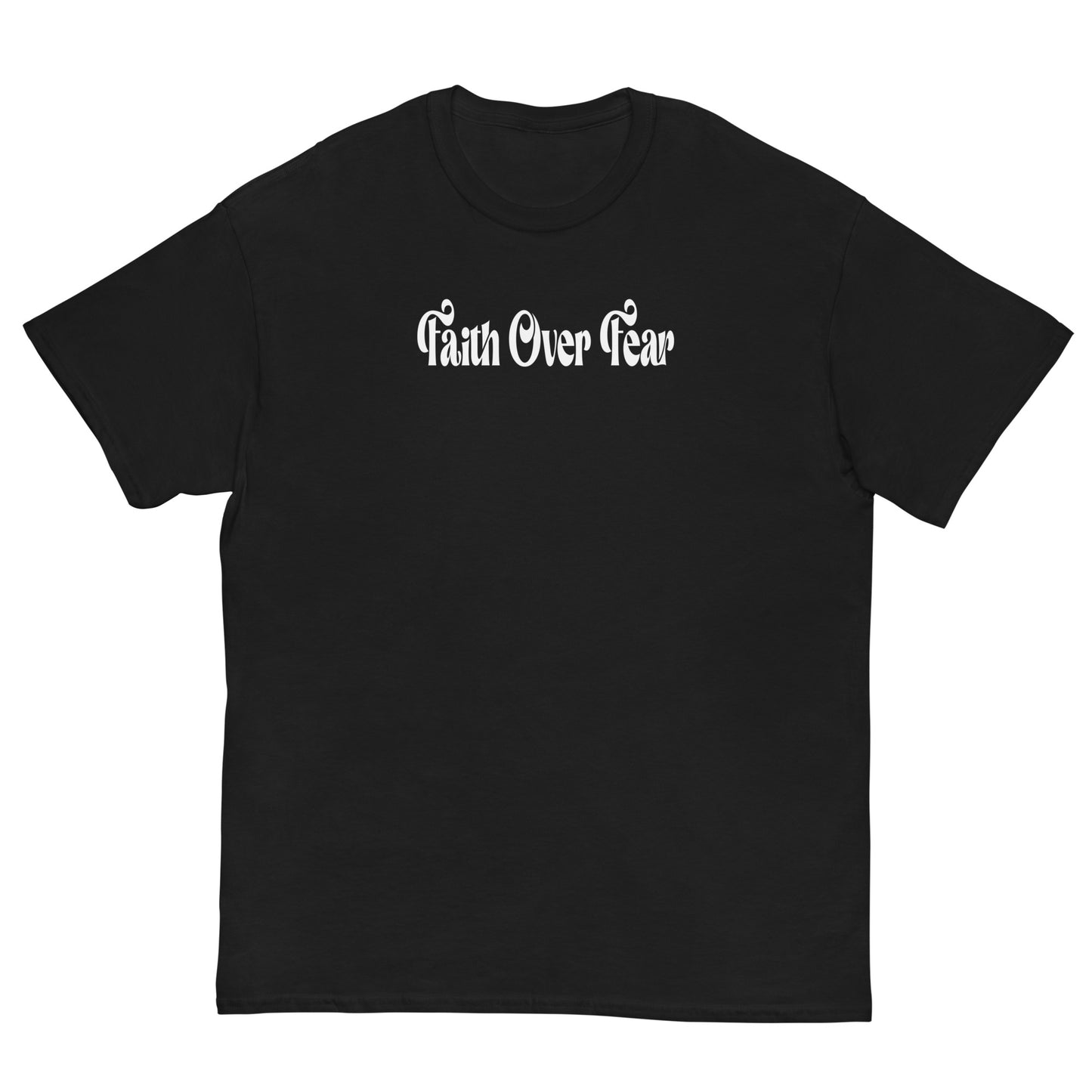 Faith Over Fear Cotton T-Shirt