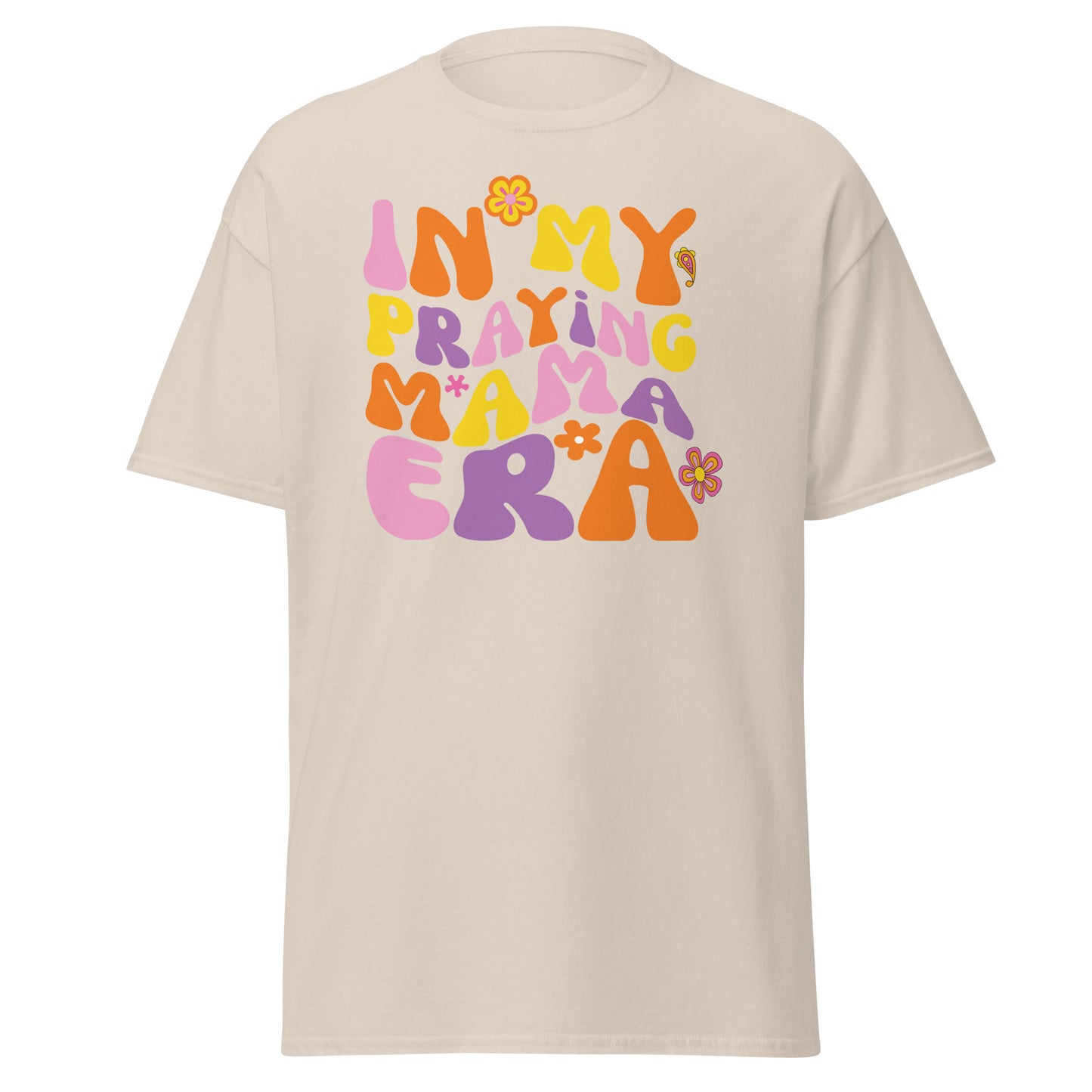 Praying Mama Era - Empowering Mother's Tee