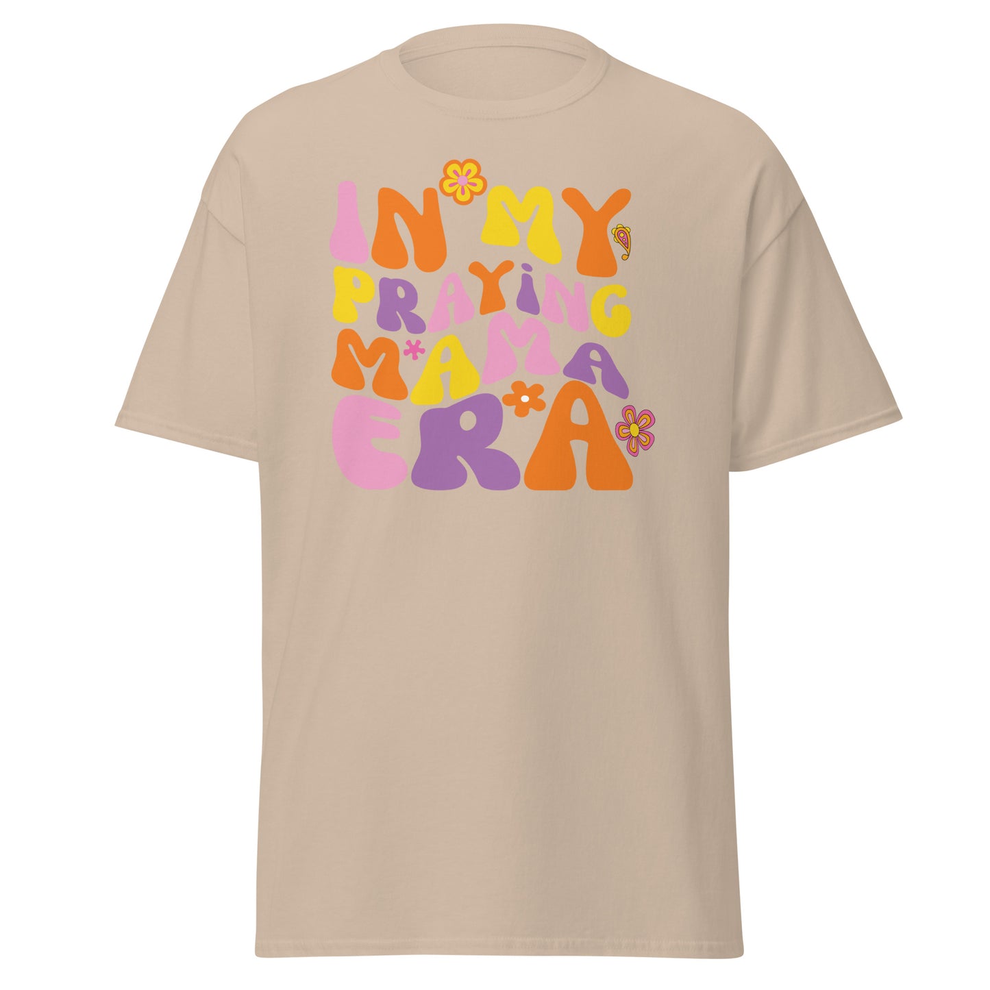 Praying Mama Era - Empowering Mother's Tee