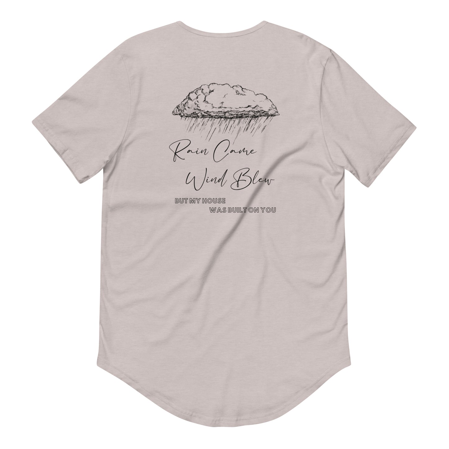 Rain Came Wind Blew Curved Hem T-Shirt