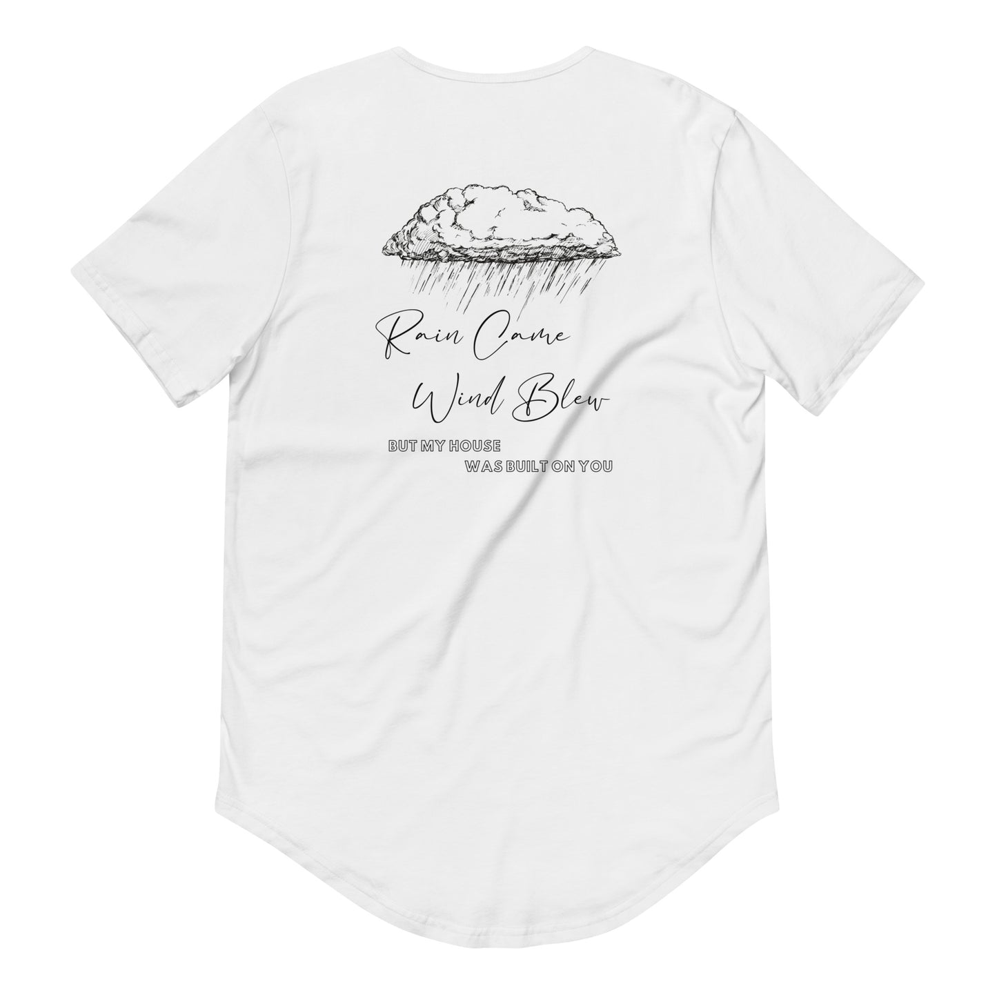 Rain Came Wind Blew Curved Hem T-Shirt