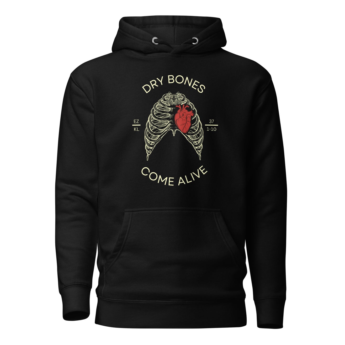 Dry Bones Come Alive Hoodie