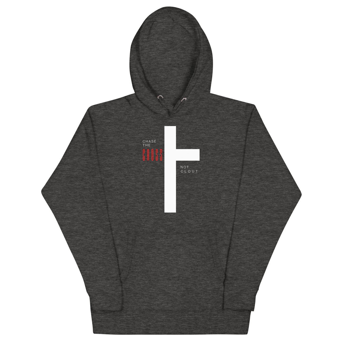 Chase The Cross Not Clout Hoodie