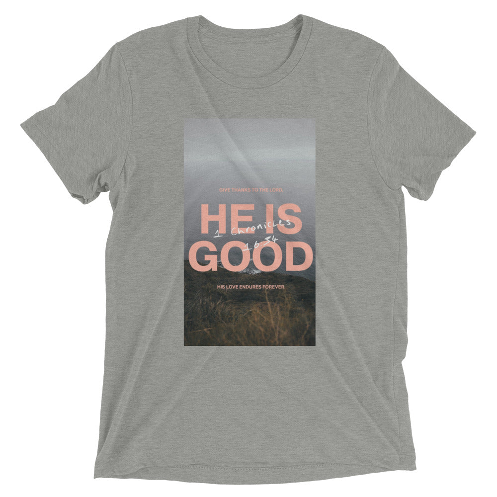 He Is Good Short Sleeve T-shirt