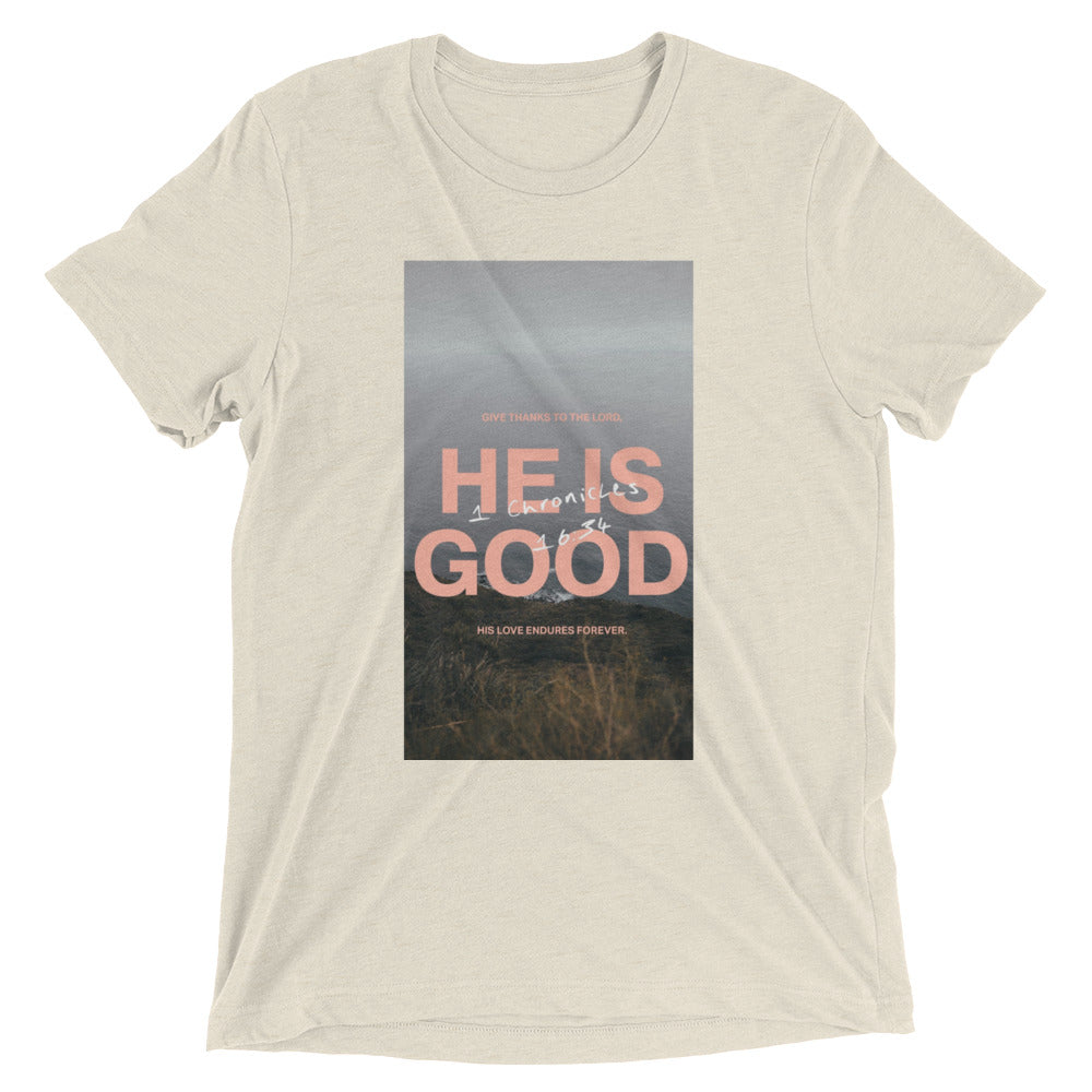 He Is Good Short Sleeve T-shirt