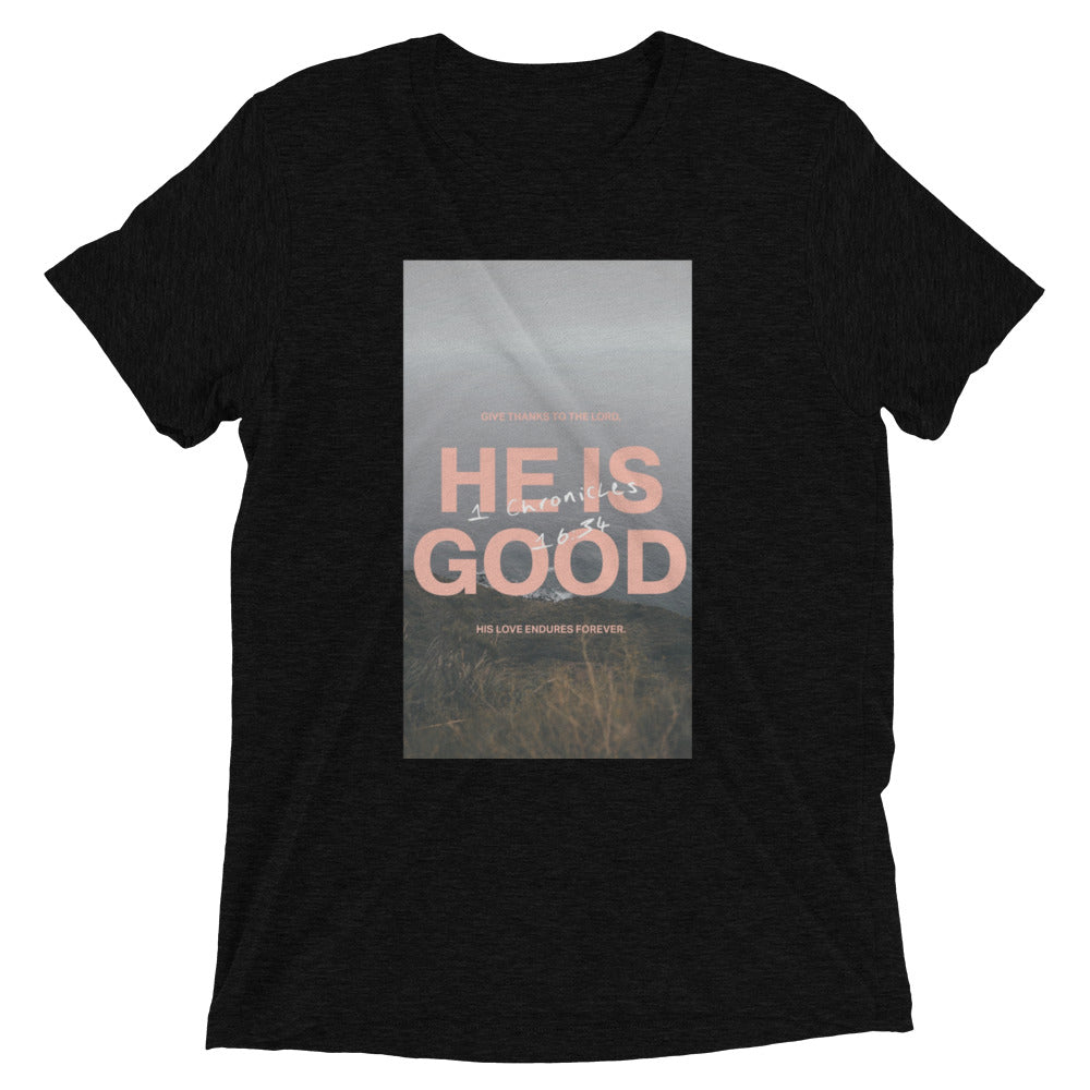 He Is Good Short Sleeve T-shirt