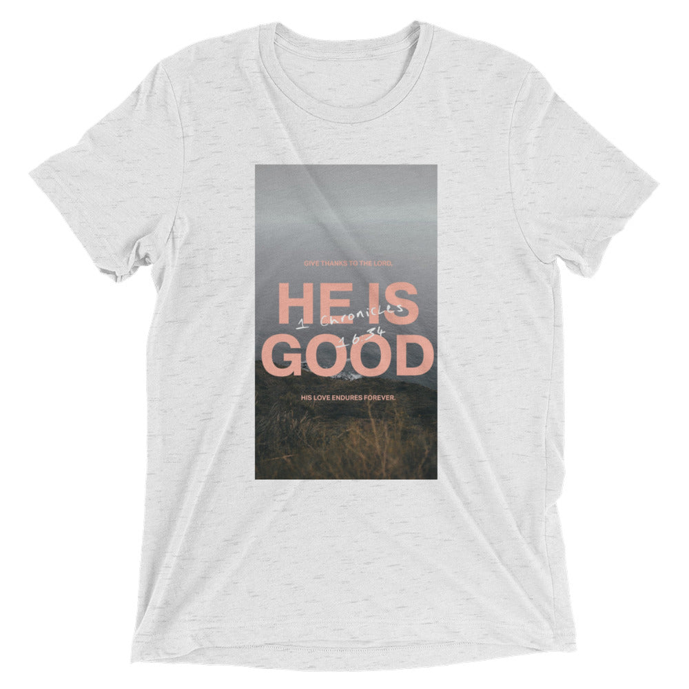 He Is Good Short Sleeve T-shirt