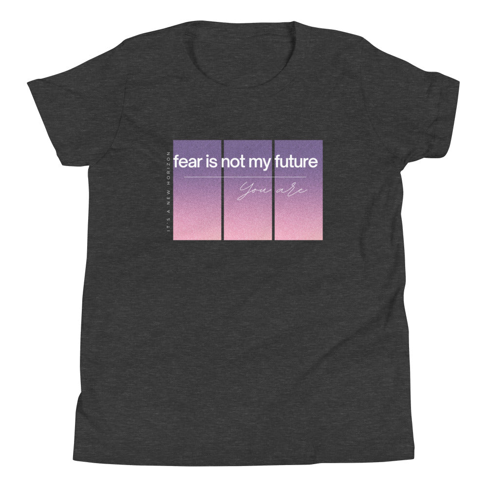 Fear Is Not My Future Kids Short Sleeve T-Shirt