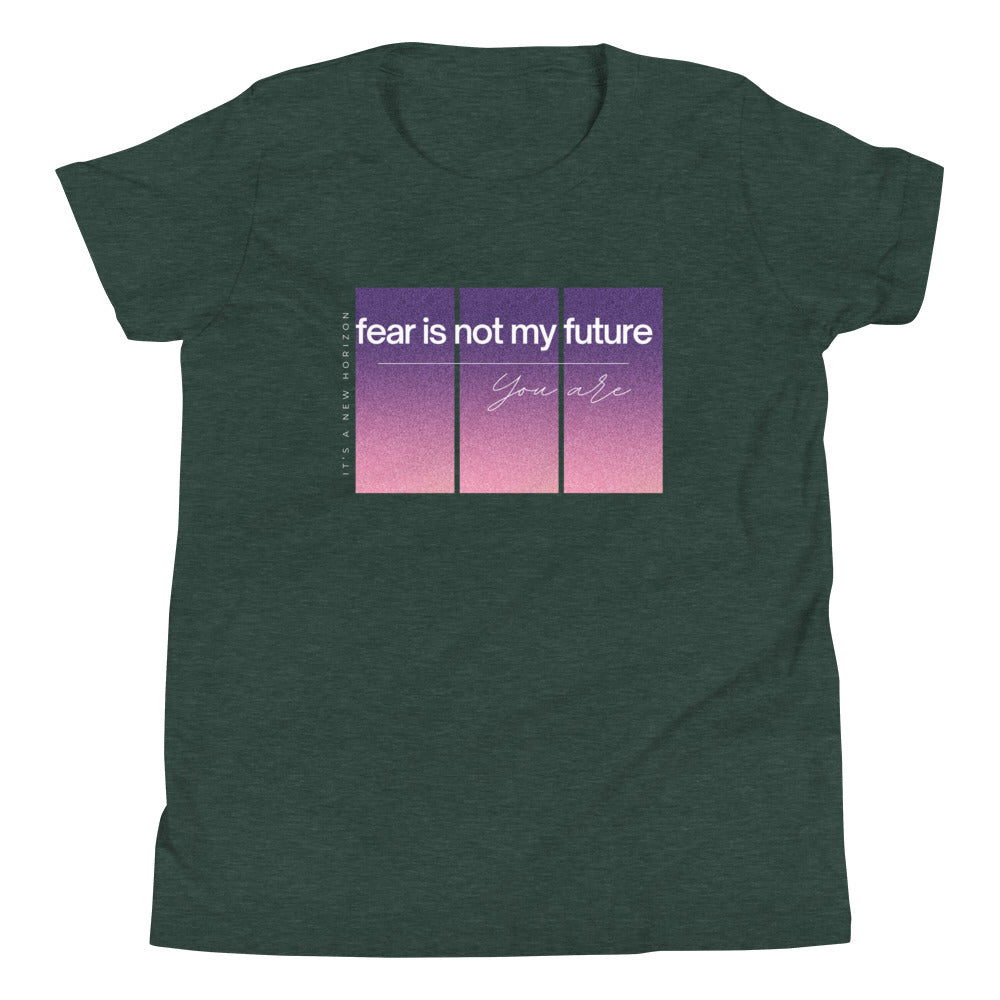 Fear Is Not My Future Kids Short Sleeve T-Shirt